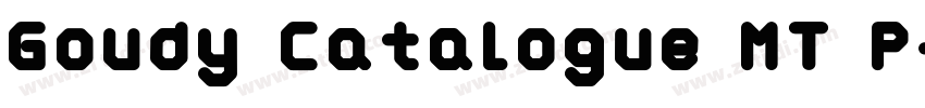 Goudy Catalogue MT P字体转换